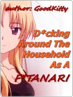 D*cking Around the Household as a F*TANARI (GL) (LGBTQ+) Cover